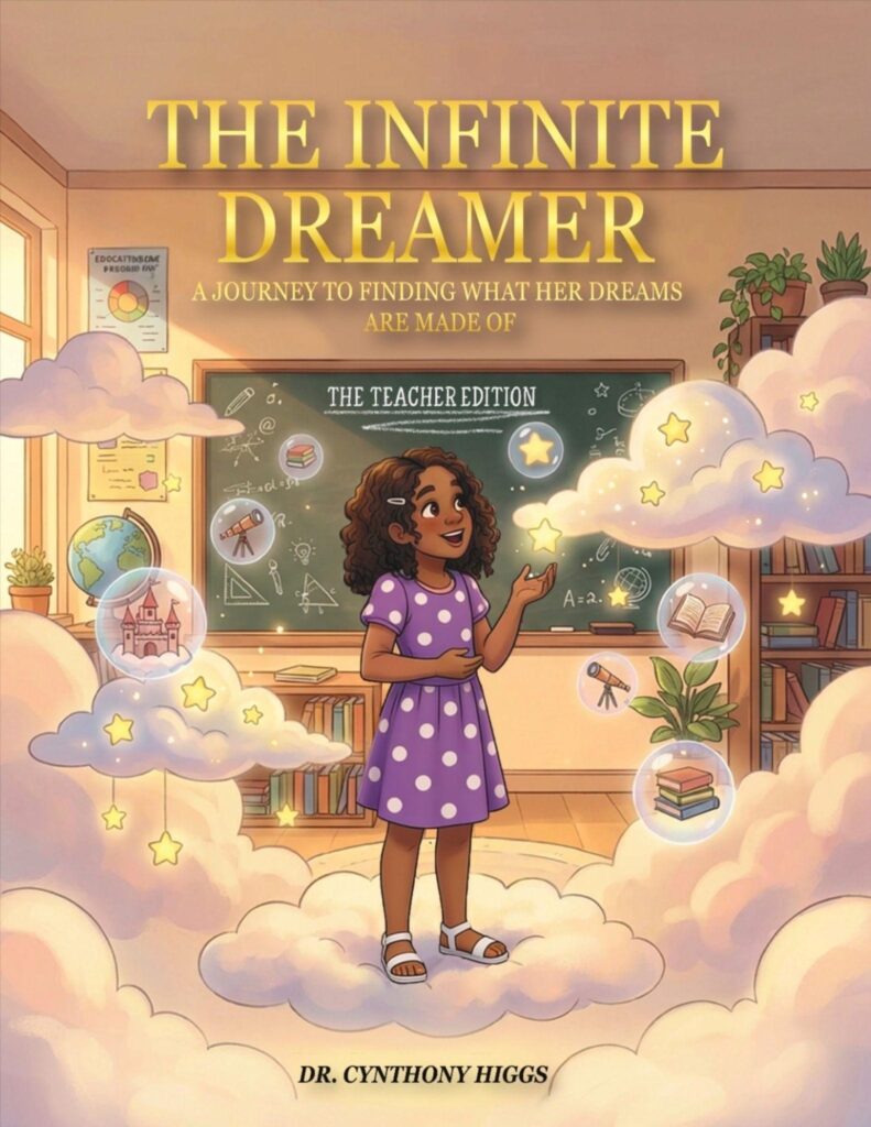 Book cover of The Infinite Dreamer by Dr. Cynthony Higgs
